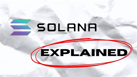 solana whitepaper explained
