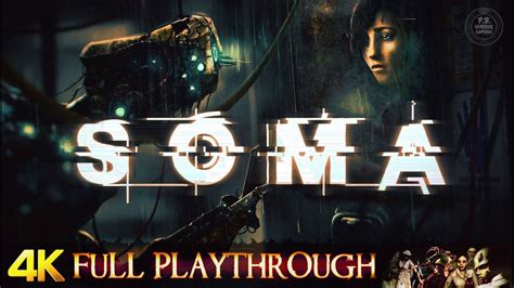 Soma Walkthrough No Commentary