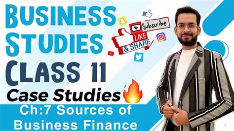 sources of business finance class 11 case study questions and answers pdf