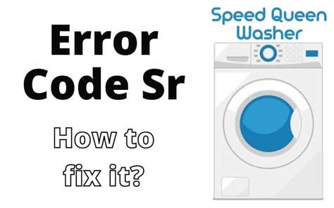 speed queen sr error code