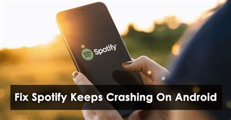 spotify keeps crashing android reddit