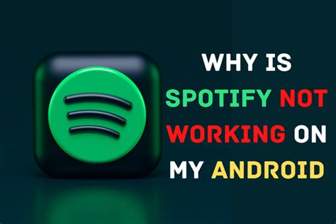spotify not working on android phone