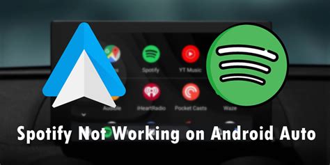 spotify not working with android auto