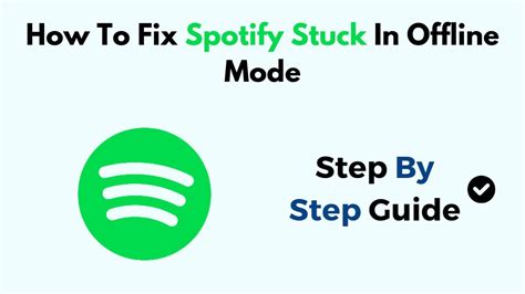 spotify stuck in offline mode