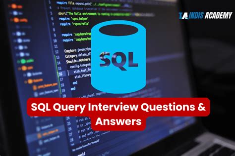 sql query interview questions for 3 years experience