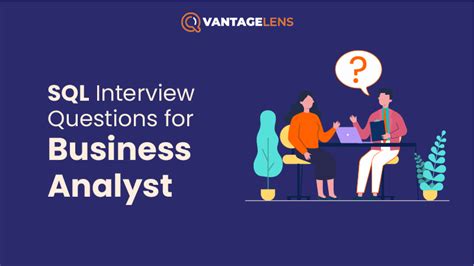 sql query interview questions for business analyst