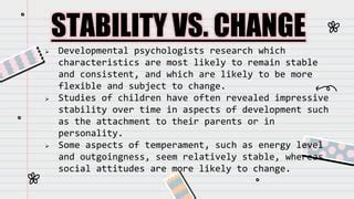 stability vs change in human development debate