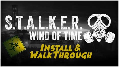 Stalker Wind Of Time Walkthrough