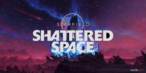 Starfield Dlc Walkthrough