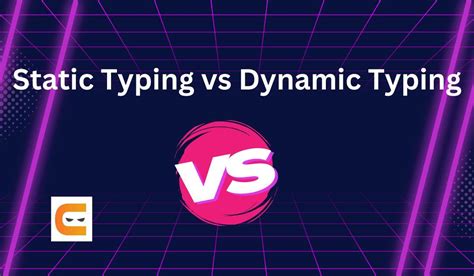 static vs dynamic typing example