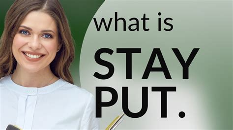 stay put meaning in english