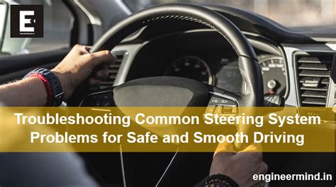 steering system problems and solutions