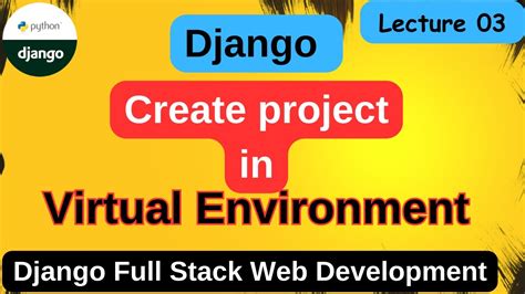 steps to create django project