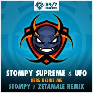 Stompy, Supreme & UFO