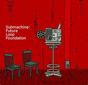 Submachine Future Loop Foundation Walkthrough