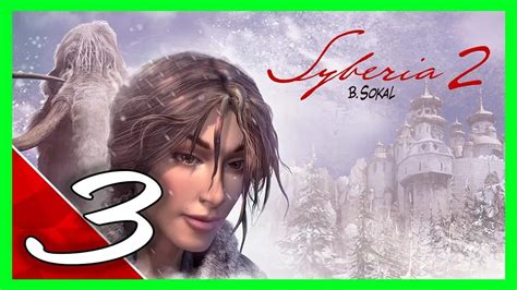 Syberia 2 Walkthrough Monastery