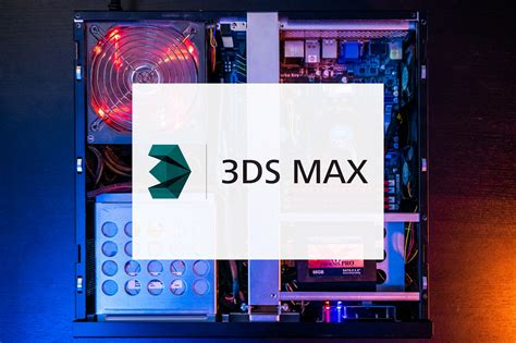 system requirements for 3d modeling and rendering