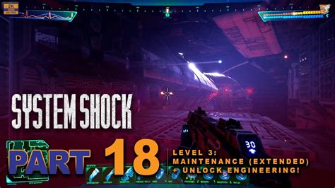 System Shock Remake Engineering Walkthrough