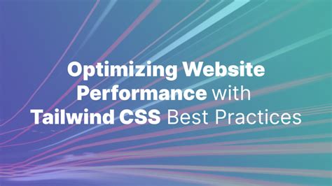 tailwind css best practices