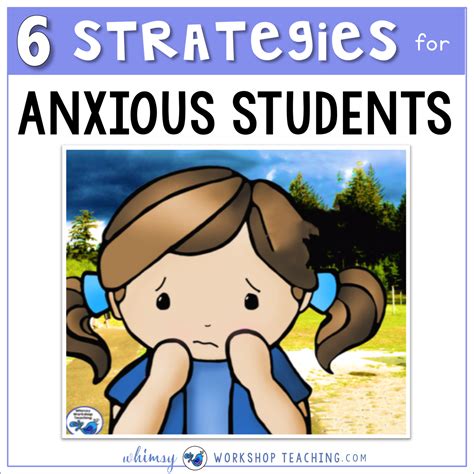 teaching strategies for anxious students