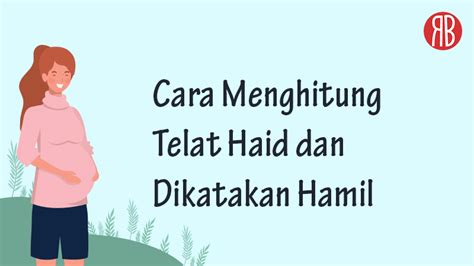 telat haid versus hamil
