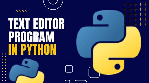 text editor program in python