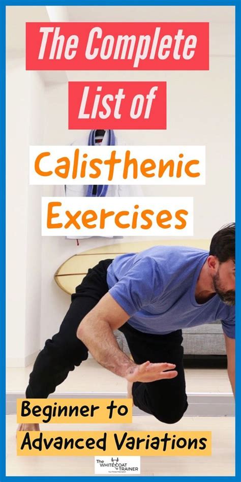 the complete list of calisthenics exercises beginner to advanced