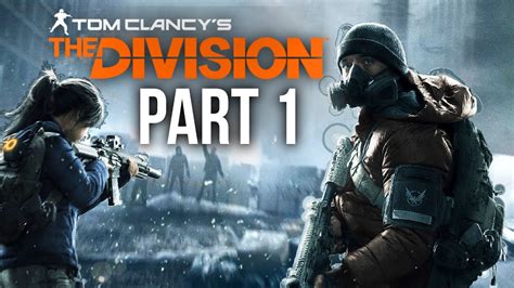 The Division Walkthrough Part 1