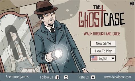 The Ghost Case Walkthrough