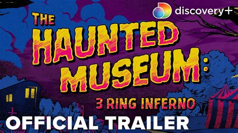 the haunted museum 3 ring inferno trailer