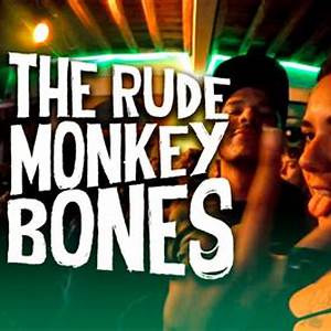 The Rude Monkey Bones