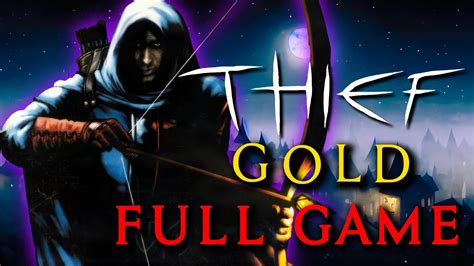 Thief Gold Walkthrough