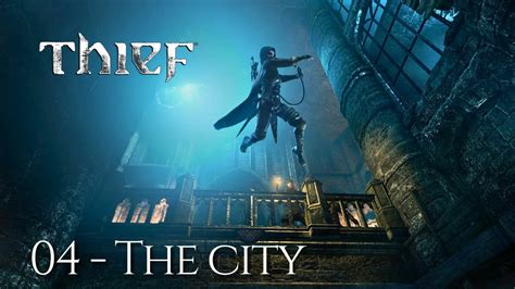 Thief Walkthrough Chapter 2