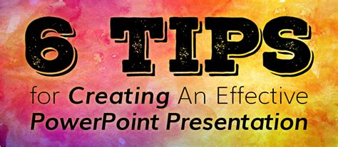 tips in creating an effective powerpoint presentation