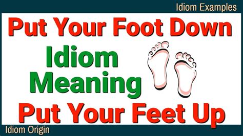to put one's foot down meaning in english