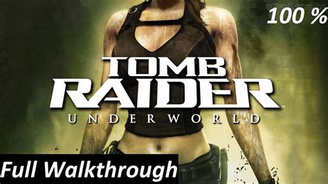 Tomb Raider Complete Walkthrough