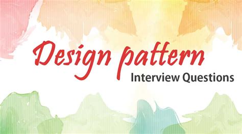 top 10 design patterns interview questions