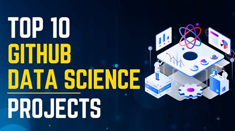 top 10 github data science projects