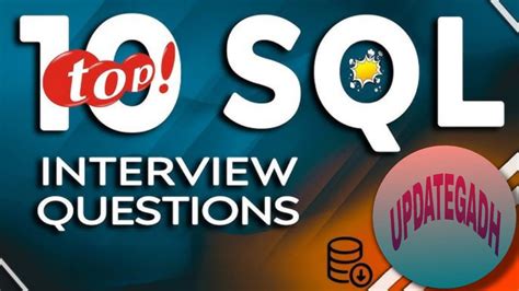top 10 sql interview questions and answers