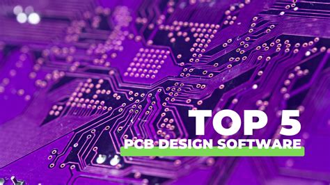 top 5 pcb design software