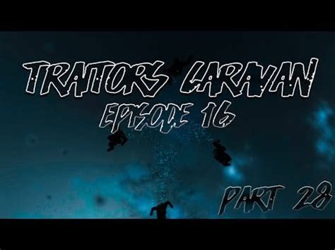 Traitors Caravan Walkthrough