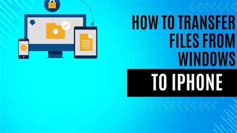 transfer file from windows to iphone wifi