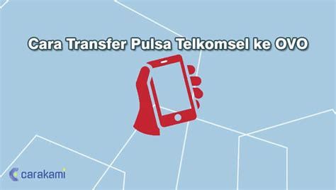 Transfer pulsa Telkomsel ke OVO