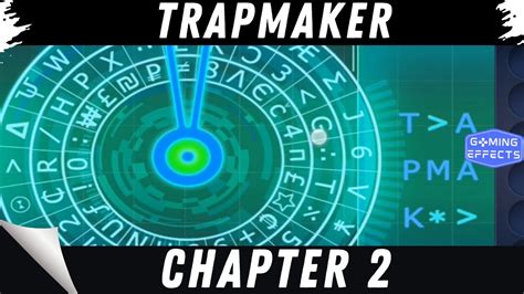 Trapmaker Walkthrough 2