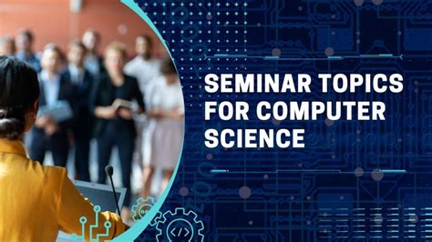 trending seminar topics in computer science