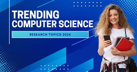 trending topics in computer science 2024