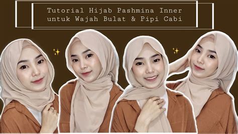 tutorial hijab untuk wajah bulat