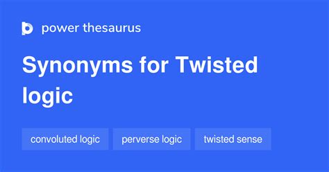 twisted logic examples
