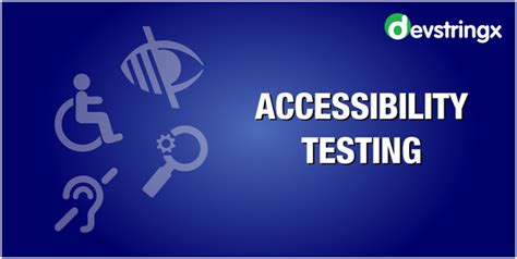 types of accessibility testing in software testing