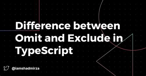 typescript omit vs exclude